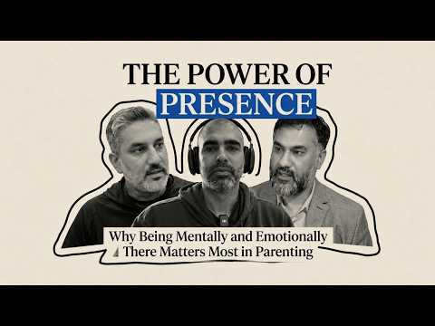 The Hidden Power of Presence: Why Being Mentally and Emotionally There Matters Most in Parenting